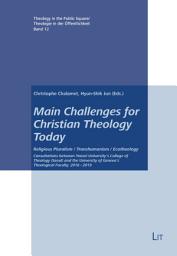 Icon image Main Challenges for Christian Theology Today: Religious Pluralism / Transhumanism / Ecotheology. Consultat