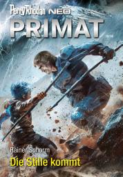 Icon image Perry Rhodan Neo 339: Die Stille kommt: Staffel: Primat