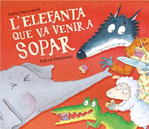 Icon image L'elefanta que va venir a sopar (L'ovelleta que va venir a sopar)