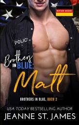 Icon image Brothers in Blue: Matt: Deutsche Ausgabe