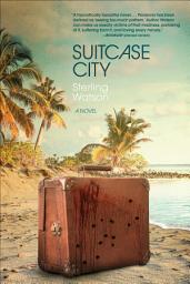 Icon image Suitcase City: A Novel