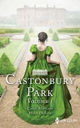 Icon image Castonbury Park - Volume 1: Retour à Castonbury Park - Tentée par le lord