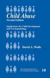 Icon image Child Abuse: Implications for Child Development and Psychopathology, Edition 2