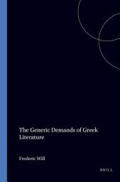 Icon image The Generic Demands of Greek Literature