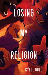 Icon image Losing My Religion