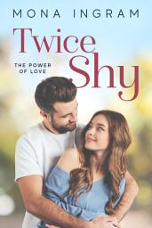 Icon image Twice Shy (FREE Romance Series Starter)