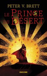 Icon image Le Cycle du Crépuscule, T1 : Le Prince du Désert