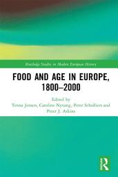 Icon image Food and Age in Europe, 1800-2000