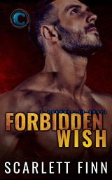 Icon image Forbidden Wish: Brother's Best Friend Steamy Romance