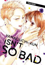 Icon image Yamaguchi-kun Isn't So Bad