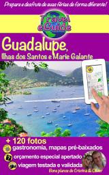 Icon image Guadalupe, Ilhas Saintes e Marie Galante: Descubra essas ilhas paradisíacas do Mar do Caribe como suas praias de sonho, areia fina e águas azul-turquesa, esta natureza maravilhosa e exuberante!