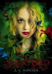 Icon image Splintered: A Splintered Novel