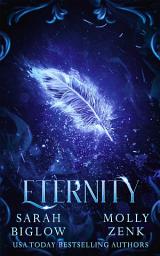 Icon image Eternity: A Dystopian Shifter Fantasy
