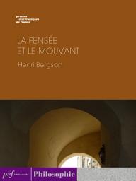Icon image La pensée et le mouvant