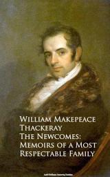 Icon image The Newcomes: Memoirs of a Most Respectable Family