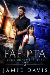 Icon image Fae PTA: A Sub-urban Fantasy Romp