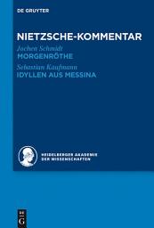 Icon image Kommentar zu Nietzsches "Morgenröthe", "Idyllen aus Messina"