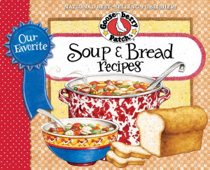 Icon image Our Favorite Soup & Bread Recipes