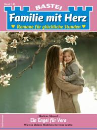 Icon image Familie mit Herz 141: Ein Engel für Vera