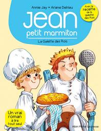 Icon image La Galette des rois: Jean petit marmiton - tome 7
