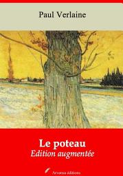 Icon image Le poteau: Nouvelle édition augmentée