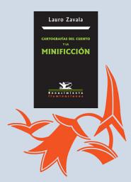 Icon image Cartografías del cuento y la minificción