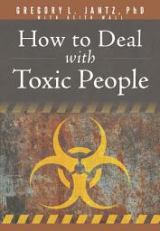 Icon image How to Deal with Toxic People