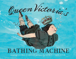 Icon image Queen Victoria's Bathing Machine: with audio recording