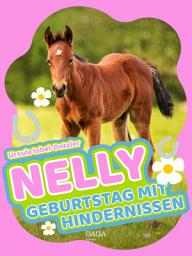 Icon image Nelly - Geburtstag mit Hindernissen