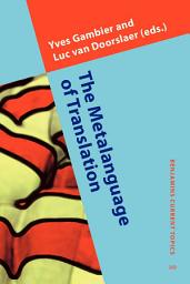 Icon image The Metalanguage of Translation