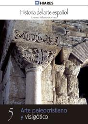 Icon image 5.- Arte Paleocristiano y Visigótico.