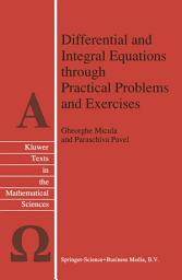 Icon image Differential and Integral Equations through Practical Problems and Exercises