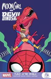 Icon image Moon Girl And Devil Dinosaur: Place In The World