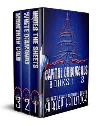 Icon image Capitol Chronicles: Books 1 - 3