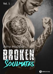 Icon image Broken Soulmates: Volume 1