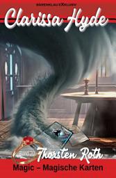 Icon image Clarissa Hyde: Band 20 – Magic – Magische Karten