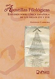 Icon image Apostillas filológicas: Estudios sobre lírica española de los siglos XVI y XVII
