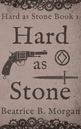 Icon image Hard as Stone: Volume 1