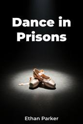Icon image Dance in Prisons