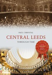 Icon image Central Leeds Through Time