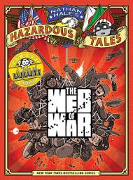 Icon image The Web of War (Nathan Hale's Hazardous Tales #14): A World War II Tale