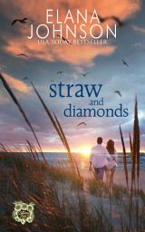 Icon image Straw and Diamonds: Clean Beach Billionaire Romance