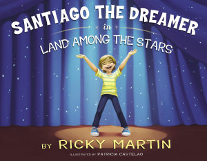 Icon image Santiago the Dreamer in Land Among the Stars