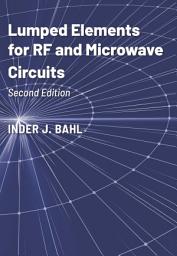 Icon image Lumped Elements for RF and Microwave Circuits, Second Edition
