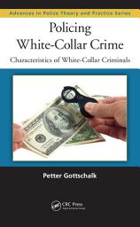 Icon image Policing White-Collar Crime: Characteristics of White-Collar Criminals