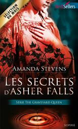 Icon image Les secrets d'Asher Falls: T2 - The Graveyard Queen