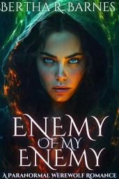 Icon image Enemy of my Enemy: A Paranormal Werewolf Romance