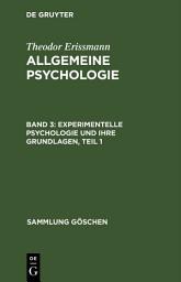 Icon image Experimentelle Psychologie und ihre Grundlagen, Teil 1: Ausgabe 2