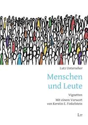 Icon image Menschen und Leute: Vignetten. Mit einem Vorwort von Kerstin E. Finkelstein
