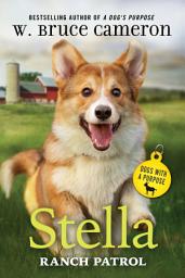 Icon image Stella: Ranch Patrol: Dogs with a Purpose